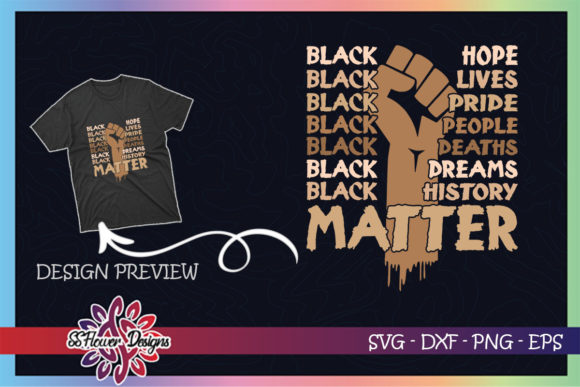 Black Lives Matter Black Histtory Matter Graphics & T-Shirt Designs