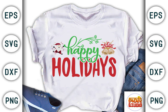 Christmas Quote Design, Happy Hollidays Graphics & T-Shirt Designs