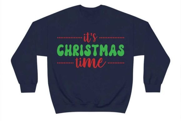 Christmas Quote Design, It’s Christmas Time: Graphics & T-Shirt Designs