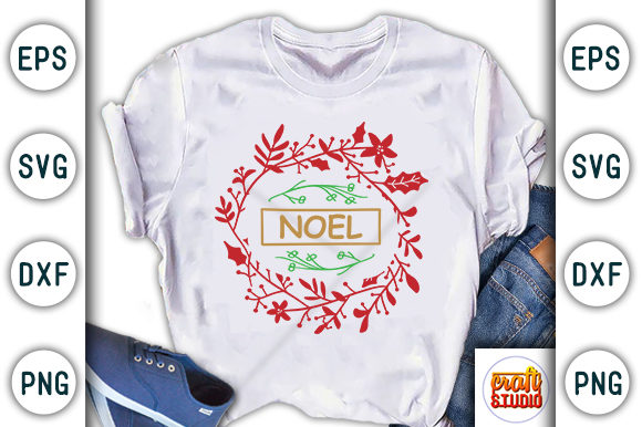 Christmas Quote Design, Noel: Graphics for T-Shirt Designs