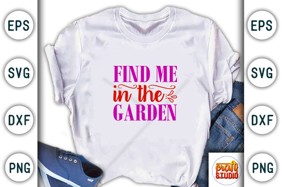Garden SVG Design: Find Me in the Garden Graphics