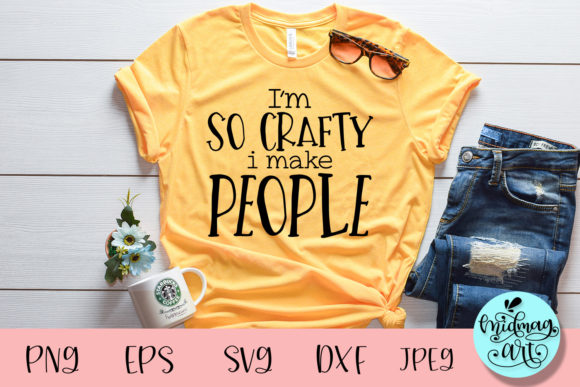 I’m So Crafty SVG Graphics for T-Shirt Designs