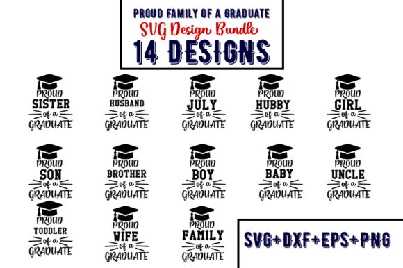 Proud Family of a Graduate Graphics Bundle