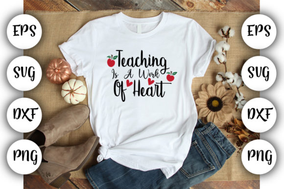 Teacher Design: Teaching Is a Work of Heart Graphics